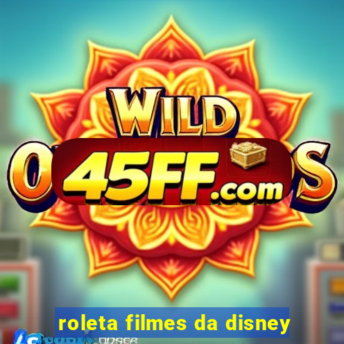 roleta filmes da disney